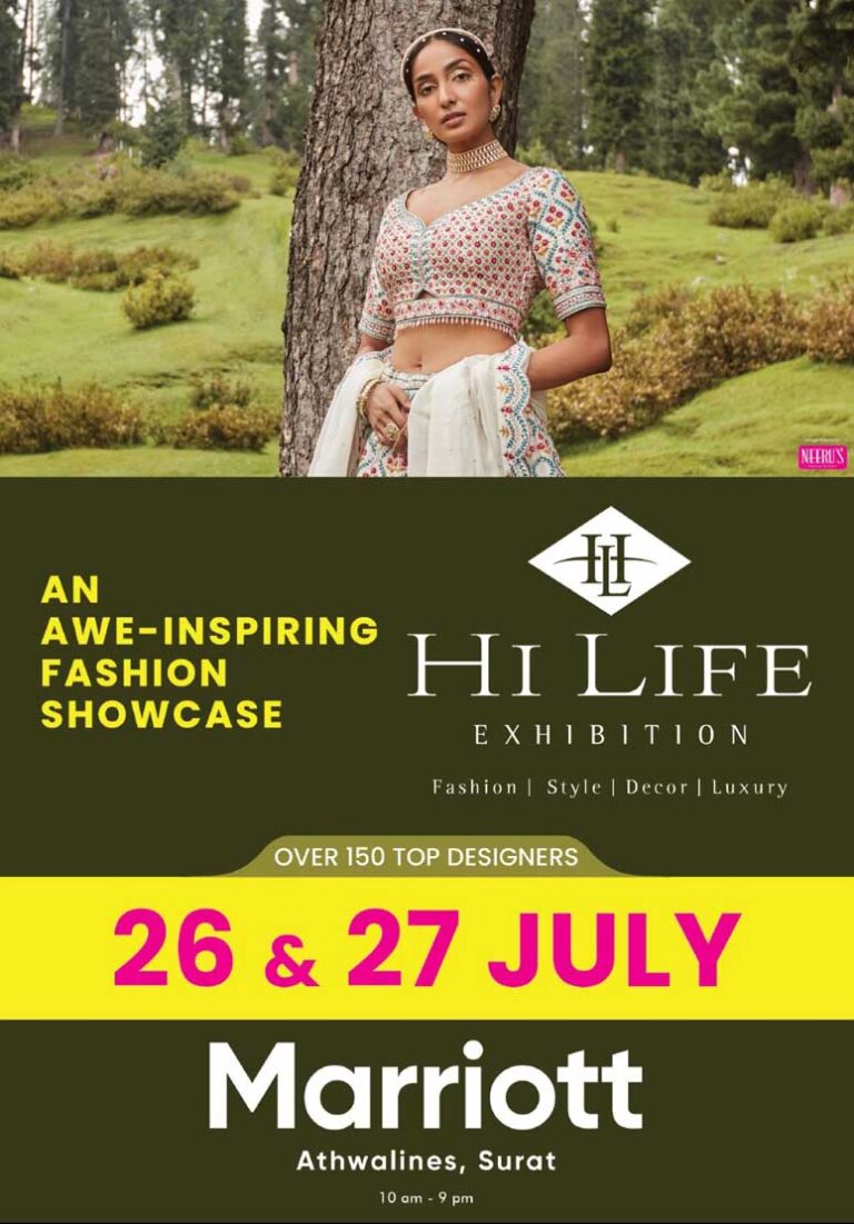 India's premier fashion showcase with the most trending fashion collections will be held on July 26 and 27 at Marriott Hotel Athwallines Surat for two days of hi life exhibition.
