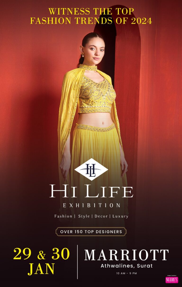 Surat, Hi Life Exhibition, fashion showcase, designer wear, jewellery, bridal wear, fashion accessories, India's best fashion showcase, Hotel Surat Marriott, trendsetting fashion collections