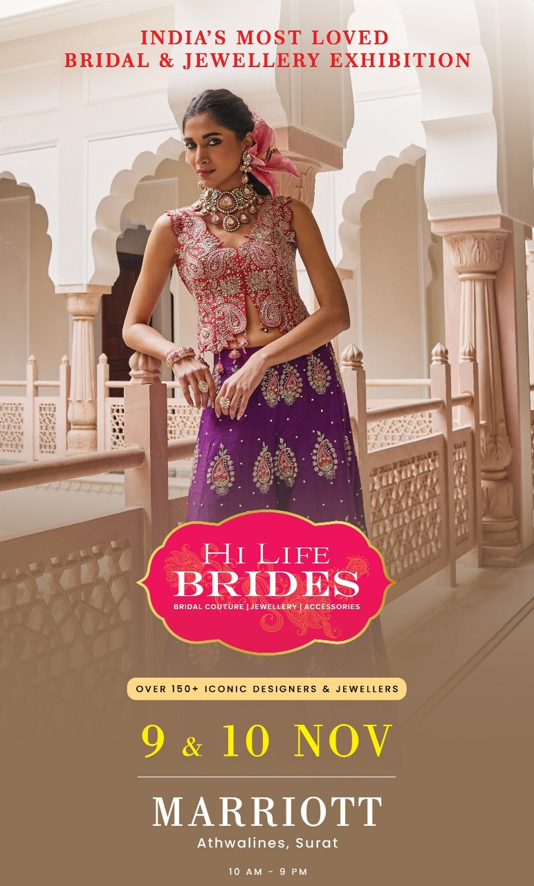 India’s biggest Bridal & Jewellery Exhibition HI LIFE BRIDES start on 09th & 10th November at Hotel Marriott, Surat