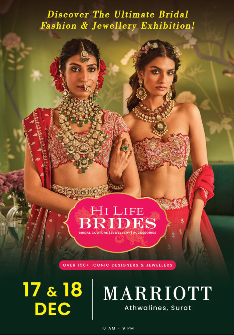 India’s biggest Bridal & Jewellery Exhibition HI LIFE BRIDES start on 17th & 18th December at Hotel Marriott, Surat